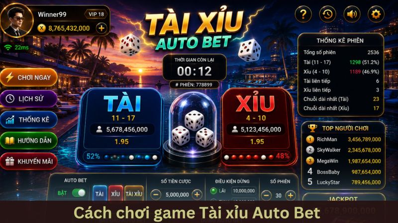 Cách chơi tài xỉu Auto Bet chi tiết cho người mới