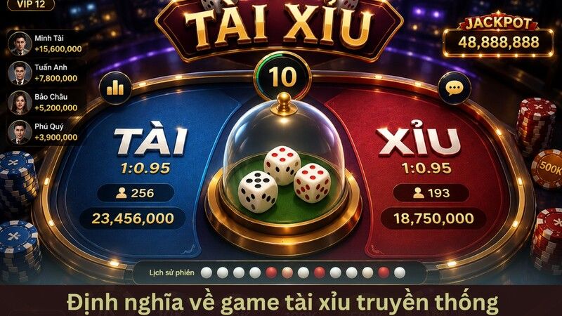 Định nghĩa tài xỉu truyền thống trên nền tảng trực tuyến