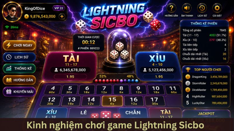 Kinh nghiệm dùng để chơi Lightning Sicbo hay hơn